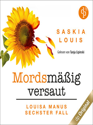 cover image of Mordsmäßig versaut--Louisa Manu-Reihe, Band 6 (Ungekürzt)